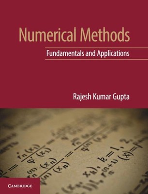 Numerical Methods: Fundamentals and Applications by Rajesh Kumar Gupta (English)