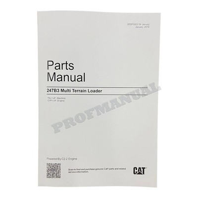 Caterpillar Cat 247B3 Multi Terrain Loader Parts Catalog Manual SEBP5922
