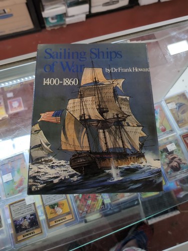 Sailing Ships of War 1400-1860 by Dr. Frank Howard HC DJ 1979 - Picture 1 of 9