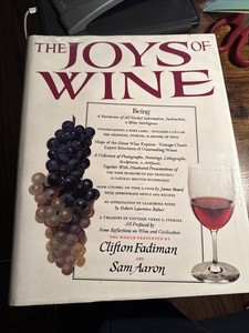 The Joys Of Wine Hardback Book Clifton Fadiman Sam Aaron 1981 Galahad Books NY 