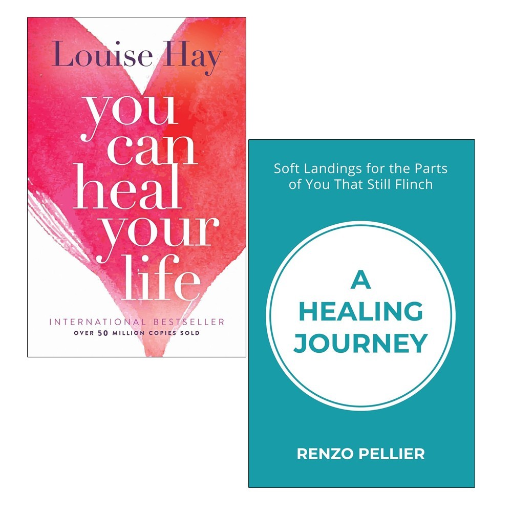 You Can Heal Your Life by Louise L Hay, A Healing Journey Renzo Pellier 2 Books