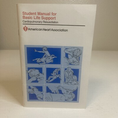 Student Manual For Basic Life Support 1981 Cardiopulmonary Resuscitation 