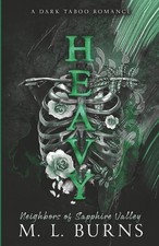 HEAVY: A Dark Taboo Romance (Neighbors of Sapphire Valley)