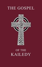 The Gospel of the Kailedy: Books of John the Baptist and the Natsarim Red Letter