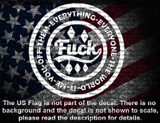 Round F*!K It You Them Me Off Everything Everybody Vinyl Decal US Seller