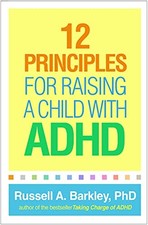 Russell A. Barkley - 12 Principles for Raising a Child with ADHD - Pap - E245z