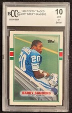 1989 TOPPS TRADED BARRY SANDERS ROOKIE CARD (#83T) -- BCCG 10