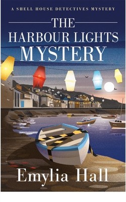 The Harbour Lights Mystery by Emylia Hall (Paperback Book)