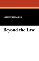 Miriam Alexander | Beyond The Law | Taschenbuch | Englisch (2024)