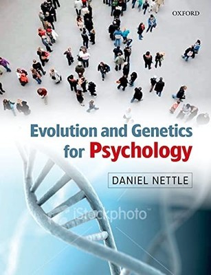 Evolution and Genetics for Psychology, Nettle, Daniel