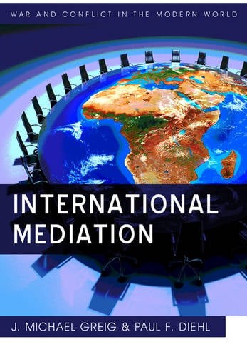 International Mediation Diehl Greig Hardback Polity Press 9780745653303