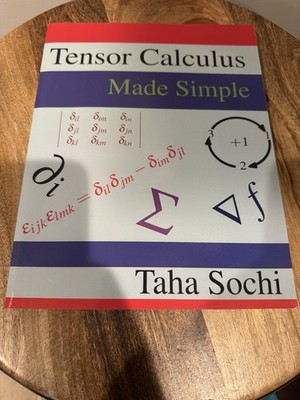 Tensor Calculus Made Simple by Dr Taha Sochi