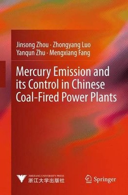 Mercury Emission and its Control in Chinese Coal-Fired Power Plants by Jinsong Z