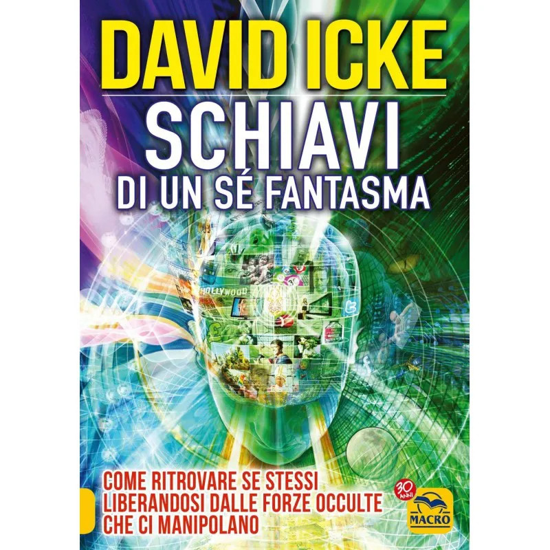 Schiavi di un sé fantasma. Come ritrovare se stessi liberandosi dalle forze occu