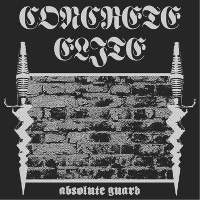 Concrete Elite Absolute Guard (Vinyl) 12'' Album (UK IMPORT)
