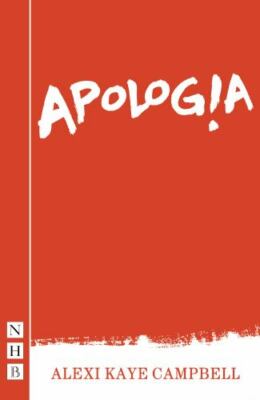 Apologia (NHB Modern Plays), Campbell, Alexi Kaye, Very Good Book