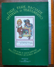 DIRE,FARE,BACIARE,LETTERA O TESTAMENTO - GIOCHI E GIOCATTOLI di EMILIO VITA 1993