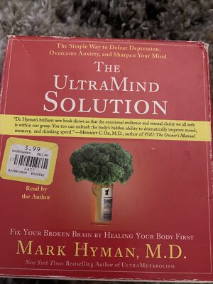 The UltraMind Solution: Fix Your Broken Brain by Healing Your Body First