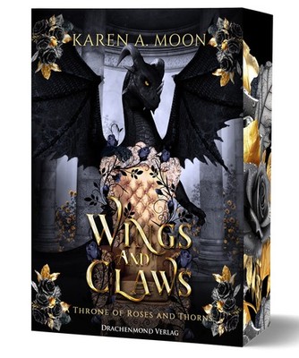 Karen A. Moon - A Throne of Roses and Thorns (1) Wings and Claws - Farbschnitt