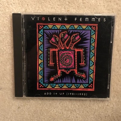 VIOLENT FEMMES ADD IT UP (GREATEST HITS)  CD 1993 Slash Records