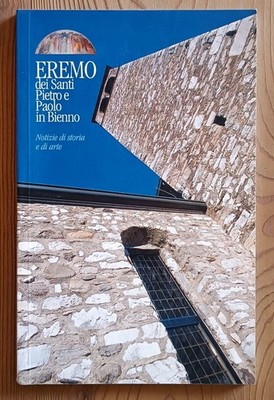 Einsiedelei der Heiligen Peter und Paul in Bienno: Nachrichten - Franzoni 2005