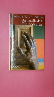 198300 Robert Richardson BRETTER, DIE DEN TOD BEDEUTEN Kriminalroman HC