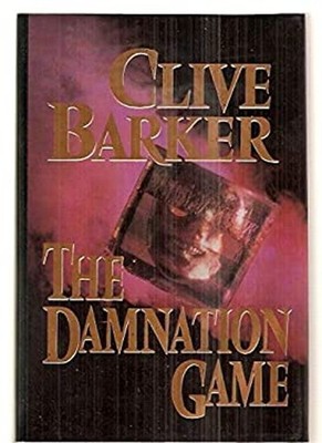 The Damnation Game Hardcover Clive Barker