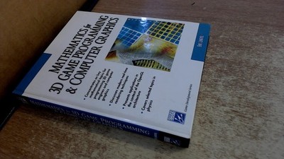 Mathematics for 3d Game Programming and Computer Graphics (Game Development ...