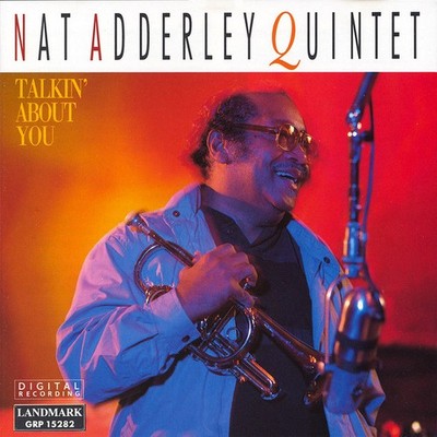 Nat Adderley Quintet Talkin' About You Jazz CD