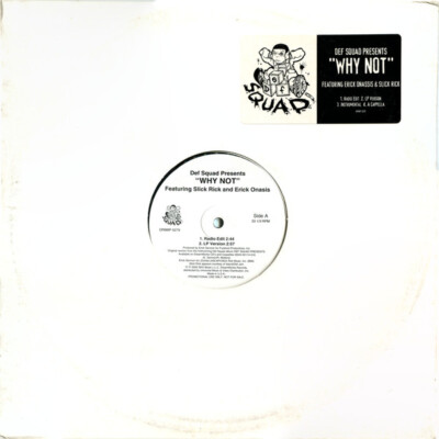 Def Squad Presents Erick Onasis - Why Not (12'', Promo)