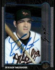 1999 Bowman Chrome RYAN MINOR Signed Card autograph auto ORIOLES SOONERS