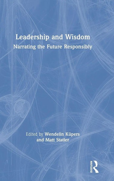 Wendelin KüPers (U. A.) | Leadership And Wisdom | Buch | Englisch (2020)-image