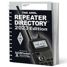 ARRL Repeater Directory 2023 Edition - World’s Largest Printed Directory o...