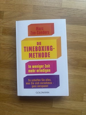 Die Timeboxing-Methode von Marc Zao-Sanders Taschenbuch