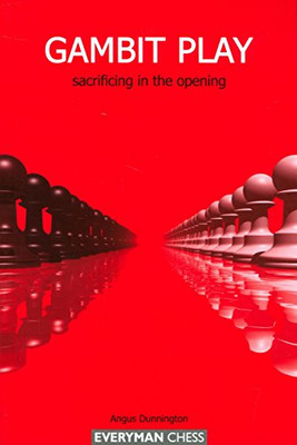 Gambit Play Angus Dunnington New Book 9781857443349