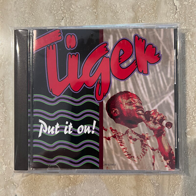 CD Tiger Put It On Can't Stand We Crown Me King Rohit Records Canada (NEW)