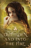 Ariana Tosado | Out Of The Den And Into The Fire | Taschenbuch | Englisch (2025)