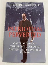 Patriotism Reverted Captain Ramsay The Right Club Richard Griffiths