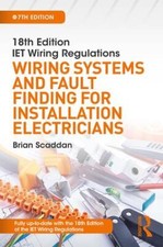 IET Wiring Regulations: Wiring Systems and Fault Finding for Installation Ele...