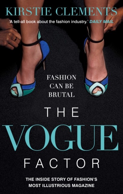 The Vogue Factor by Kirstie Clements (Paperback Book)