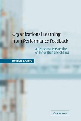 Organisatorisches Lernen aus Leistungsfeedback: Eine Verhaltensperspektive auf I