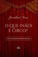 O Que (NãO) É Circo? Sena Jonathan Taschenbuch Portugiesisch 2023