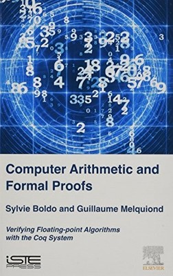 Computer Arithmetic and Formal Proofs: Verifying Floating-point Algorithms with