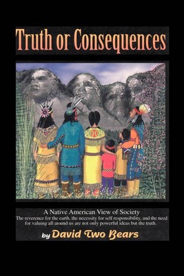David Two Bears | Truth or Consequences | Taschenbuch | Englisch (2001)