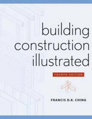 Building Construction Illustrated - Paperback By Ching, Francis D. K. - GOOD