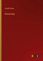 Joseph Young | Demonology | Taschenbuch | Englisch (2025) | Outlook Verlag