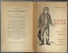 Otto Flake, Kaspar Hauser - EA, with dust jacket, very good