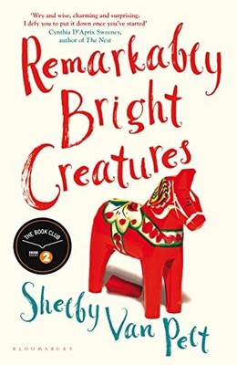 Remarkably Bright Creatures: The co..., Van Pelt, Shelb