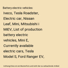 Battery electric vehicles: Iveco, Tesla Roadster, Electric car, Nissan Leaf, Min