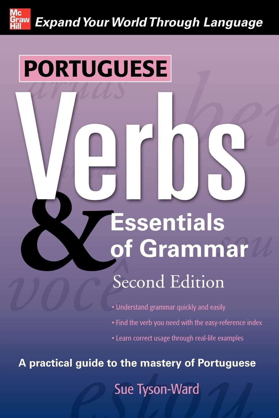Portuguese Verbs & Essentials of Grammar 2E.: v. 2 - Pt. E (Verb